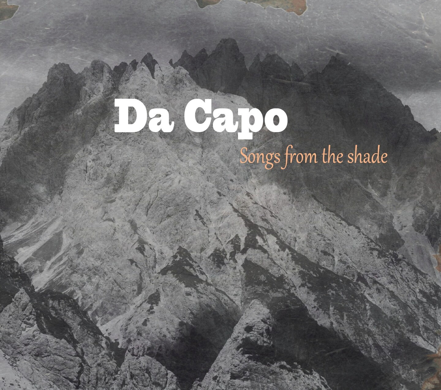 Pochette de : SONGS FROM THE SHADE - DA CAPO (CD)
