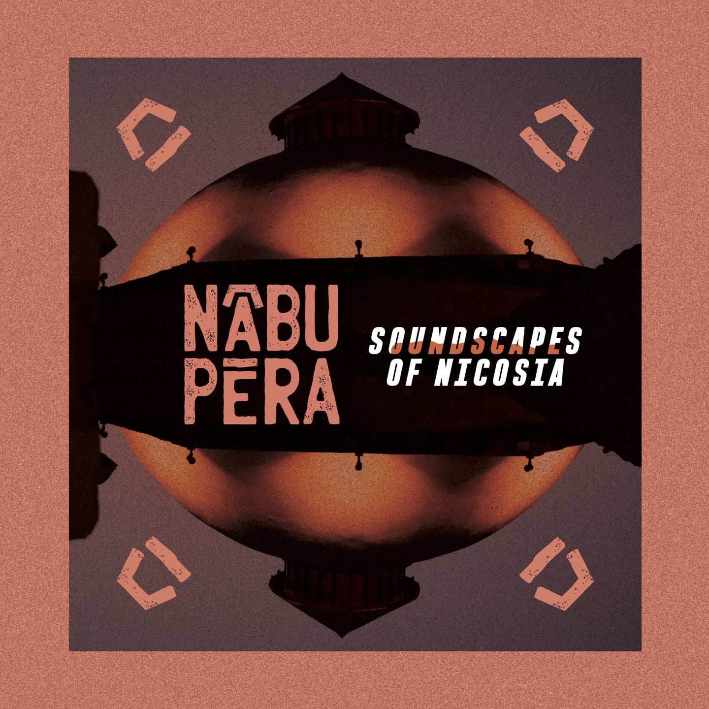 Pochette de : SOUNDSCAPES OF NICOSIA - NĀBU PĒRA (CD)