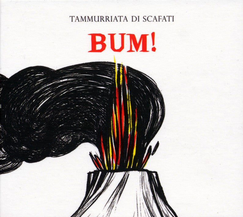 Pochette de : BUM ! - TAMMURIATA DI SCAFATI (CD)