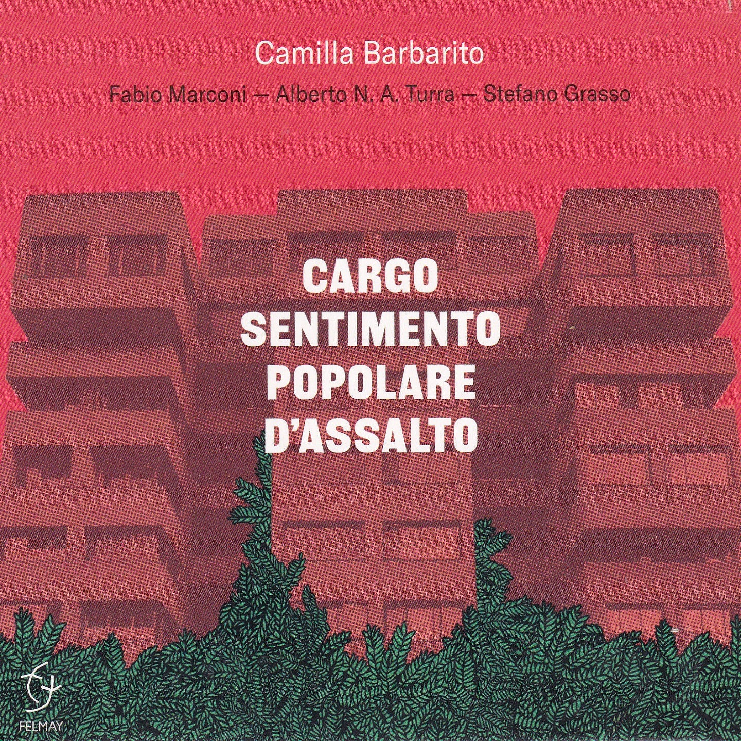 Pochette de : CARGO SENTIMENTO POPOLARE D'ASSALTO - CAMILLA BARBARITO (CD)