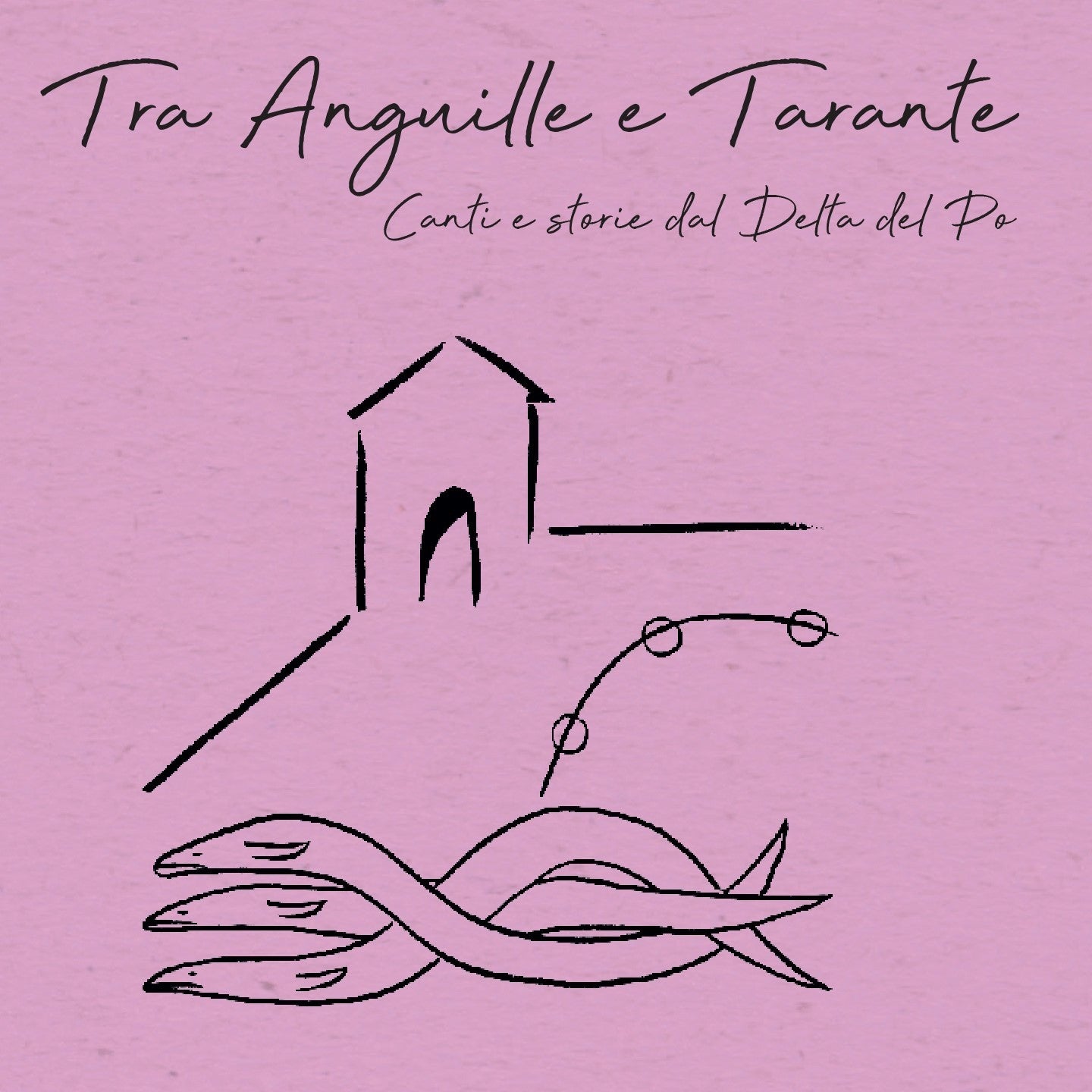 Pochette de : TRA ANGUILLE E TARANTE - AMBROGIO SPARAGNA E CANTORI DI COMACCHIO (CD+DVD)