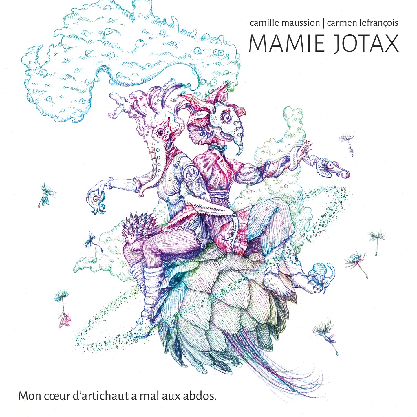 Pochette de : MAMIE JOTAX - MON CŒUR D'ARTICHAUT A MAL AUX ABDOS. - CARMEN LEFRANÇOIS, CAMILLE MAUSSION (CD)