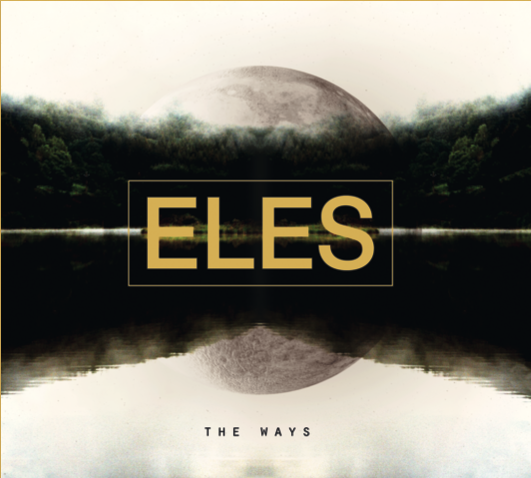 Pochette de : THE WAYS - ELECTRO ROCK - MICHAEL CHAVES - ELES (CD)
