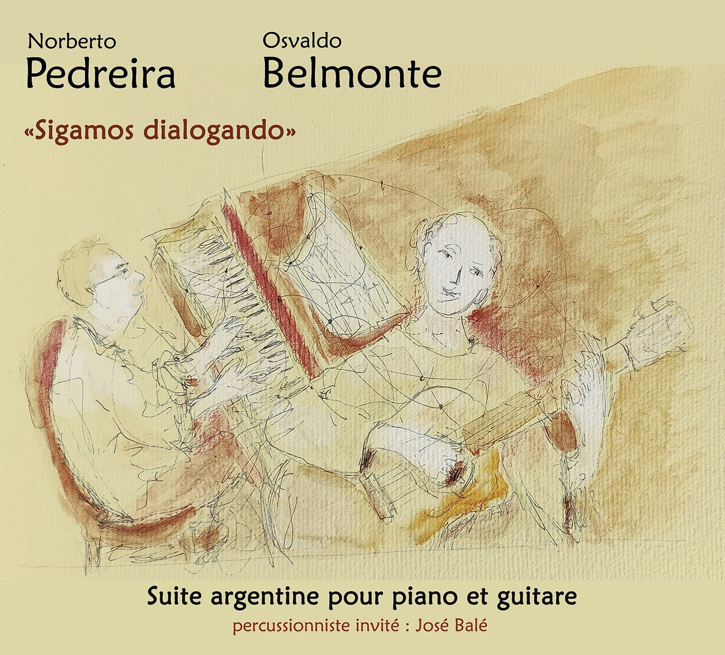 Pochette de : SIGAMOS DIALOGANDO - PEDREIRA - BELMONTE (CD)