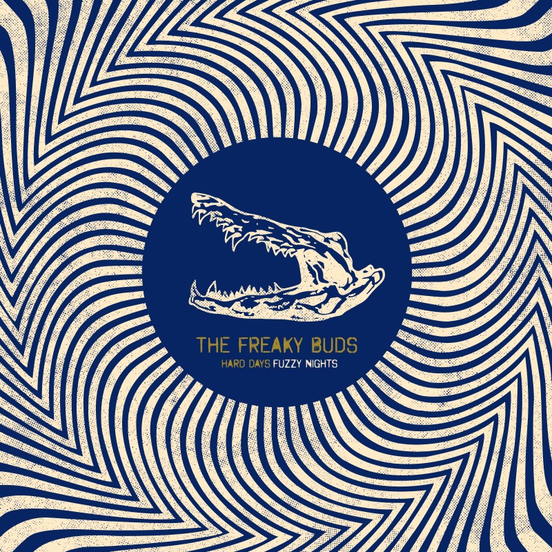 Pochette de : HARD DAYS, FUZZY NIGHTS - THE FREAKY BUDS (CD)