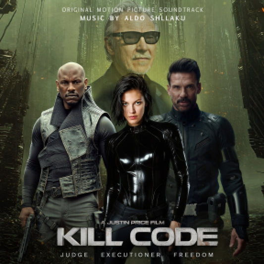 Pochette de : KILL CODE (ORIGINAL MOTION PICTURE SOUNDTRACK) - ALDO SHLLAKU (CD)