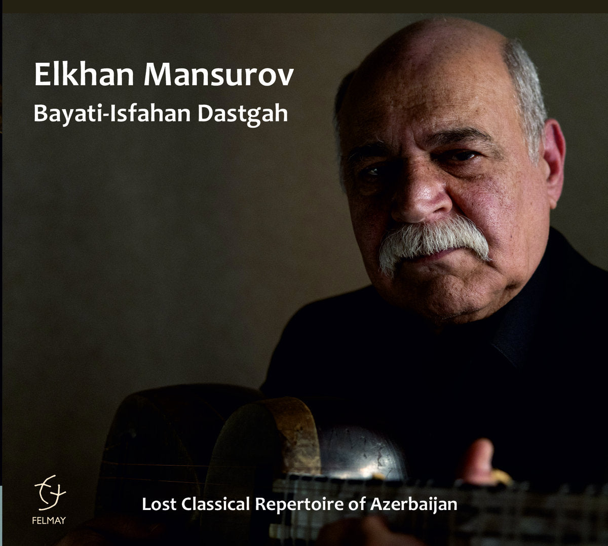 Pochette de : BAYATI-ISFAHAN DASTGAH - ELKHAN MANSUROV (CD)