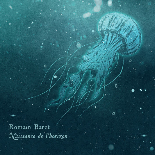 Pochette de : NAISSANCE DE L'HORIZON - ROMAIN BARET (CD)