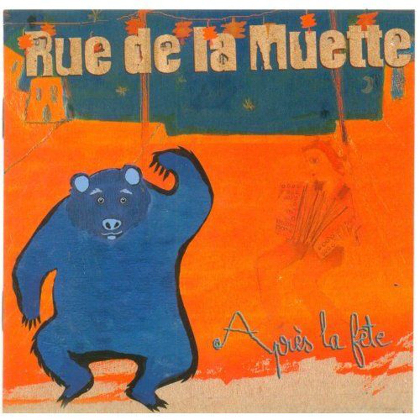 Pochette de : APRÈS LA FETE - RUE DE LA MUETTE (CD)