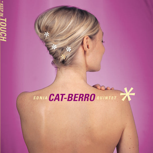 Pochette de : KEEP IN TOUCH - SONIA CAT BERRO (CD)