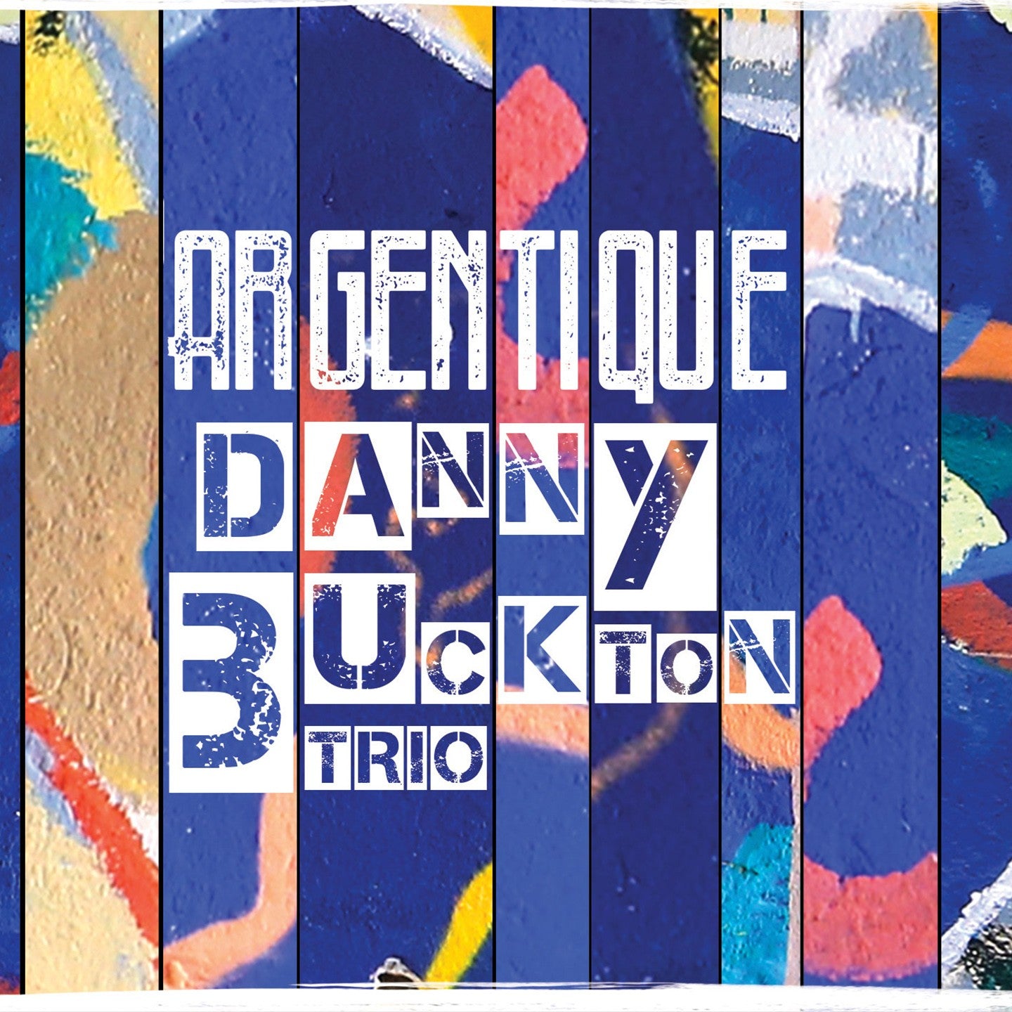 Pochette de : ARGENTIQUE - DANNY BUCKTON TRIO (CD)