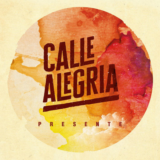 Pochette de : PRESENTE - CALLE ALEGRIA (CD)