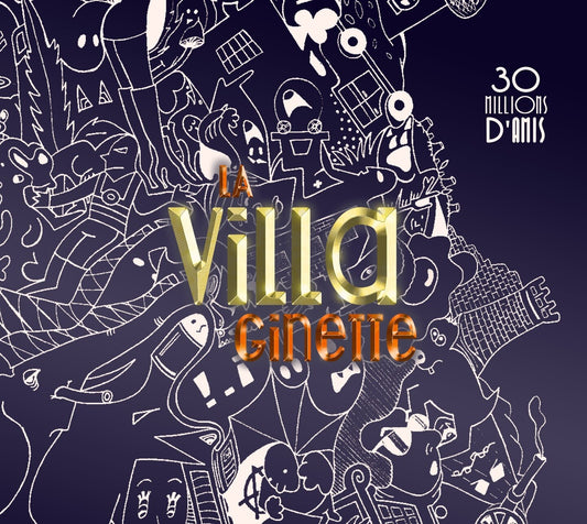 Pochette de : 30 MILLIONS D'AMIS - LA VILLA GINETTE (CD)