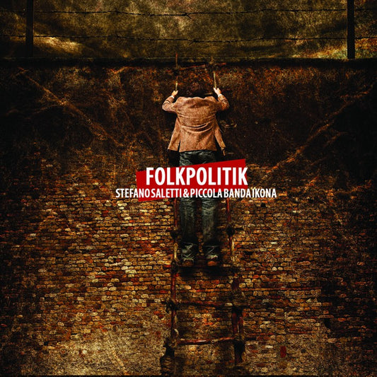 Pochette de :  FOLKPOLITIK  - STEFANO SALETTI / PICCOLA BANDA IKONA (CD)