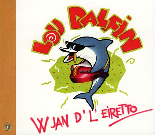 Pochette de :  W JAN D'L'EIRETTO  - LOU DALFIN (CD)