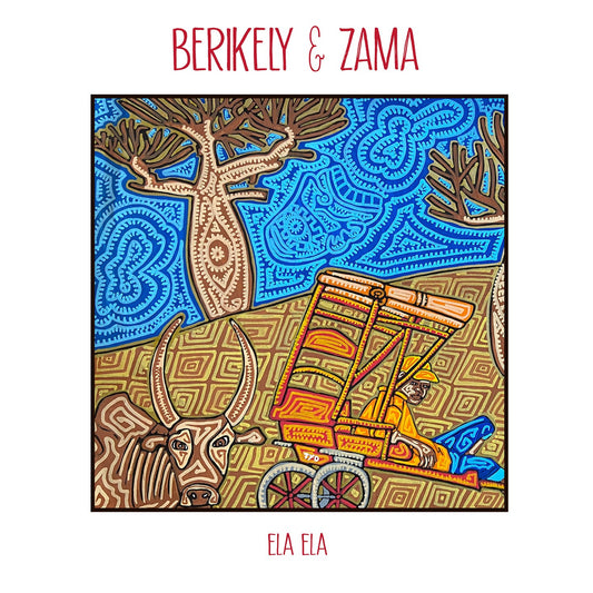 Pochette de : ELA ELA - BERIKELY & ZAMA (CD)