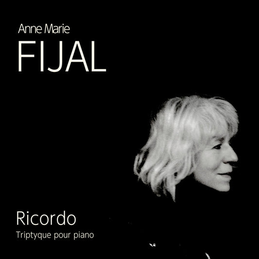 Pochette de : RICORDO-TRIPTYQUE POUR PIANO - ANNE MARIE FIJAL (CD)