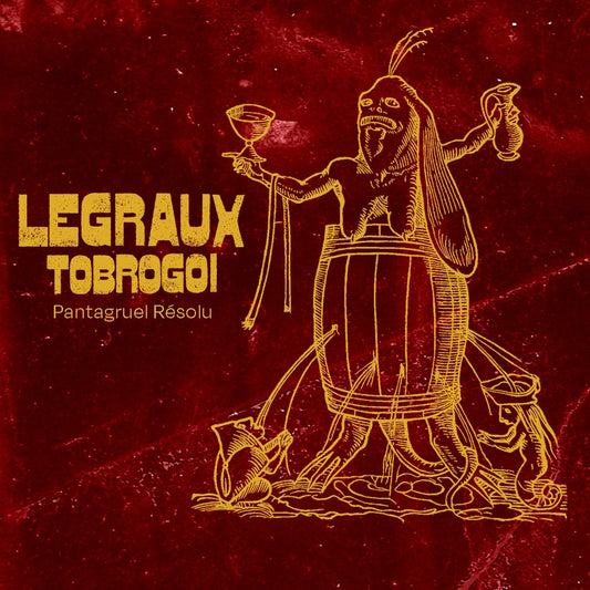 Pochette de : PANTAGRUEL RÉSOLU - LEGRAUX TOBROGOÏ (CD)
