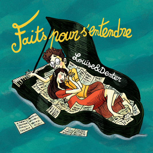 Pochette de : FAITS POUR S'ENTENDRE - LOUISE&DEXTER (CD)