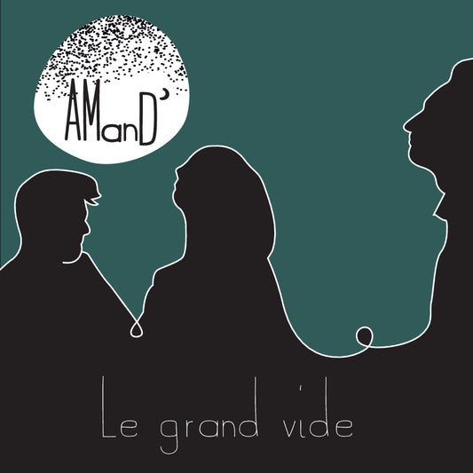 Pochette de : LE GRAND VIDE - AMAND' (CD)