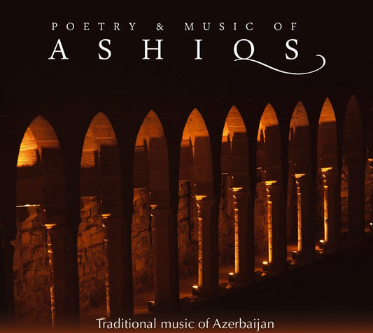 Pochette de : POÈMES ET MUSIQUES DES ASHIQS - AZERBAÏDJAN (CD)