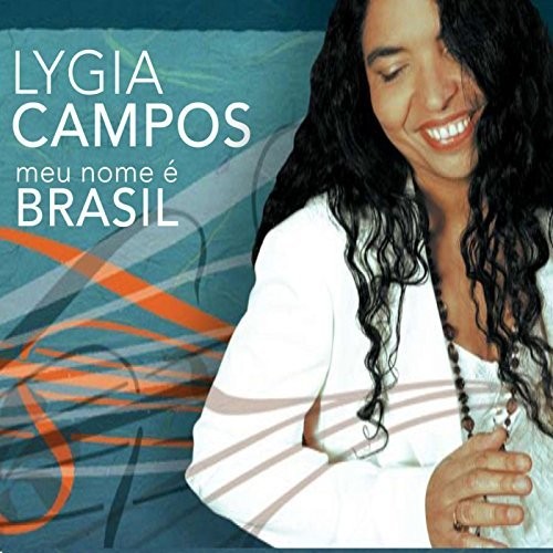 Pochette de : MEU NOME E BRASIL - LYGIA CAMPOS (CD)