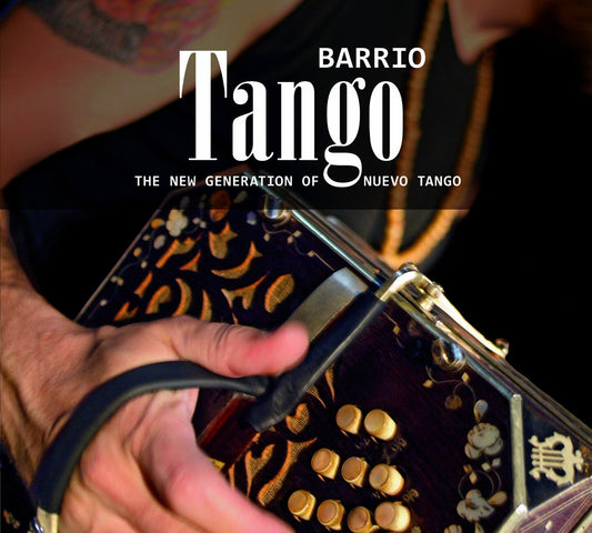 Pochette de : BARRIO TANGO - MULTI-ARTISTES (CD)