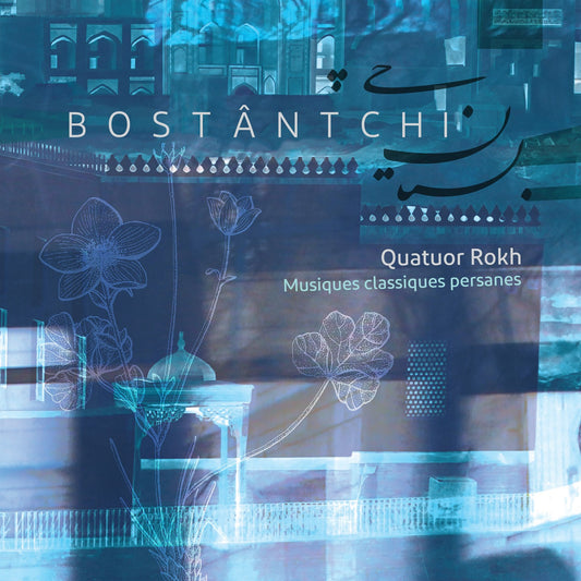Pochette de : BOSTÂNTCHI - QUATUOR ROKH (CD)