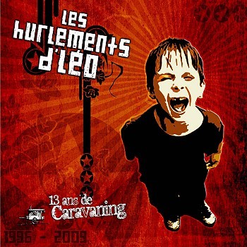 Pochette de : 13 ANS DE CARAVANING - LES HURLEMENTS D'LÉO (CD)