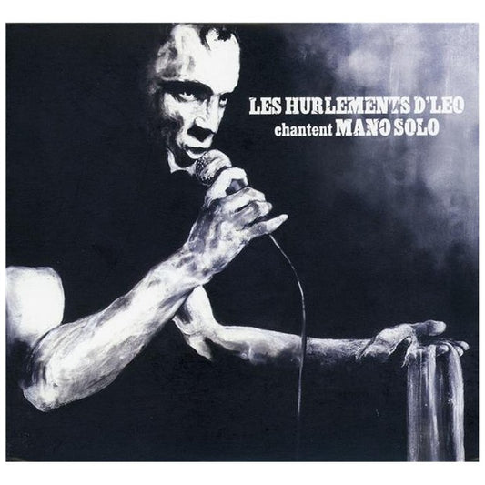 Pochette de : CHANTENT MANO SOLO - LES HURLEMENTS D'LÉO (CD)