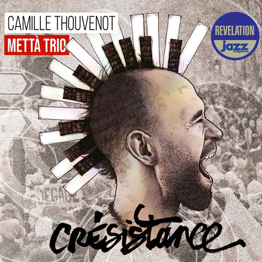 Pochette de : CRÉSISTANCE - CAMILLE THOUVENOT METTÀ TRIO (CD)