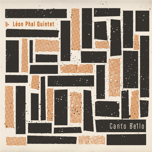 Pochette de : CANTO BELLO - LÉON PHAL QUINTET (CD)