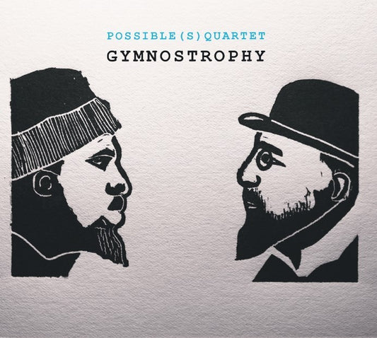 Pochette de : GYMNOSTROPHY - POSSIBLE(S) QUARTET (CD)