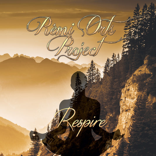 Pochette de : RESPIRE - RÉMI ORTS PROJECT (CD)