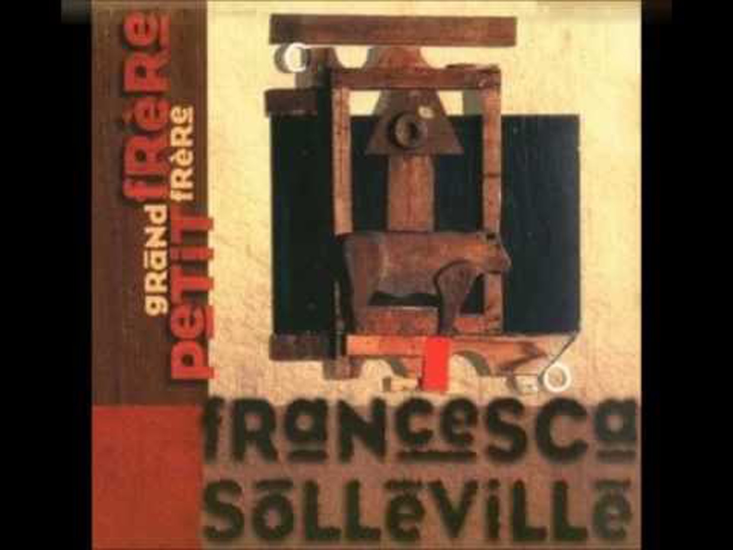 Pochette de : GRAND FRÈRE PETIT FRÈRE - FRANCESCA SOLLEVILLE (CD)