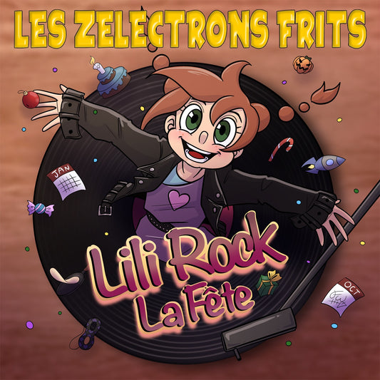 Pochette de : LILI ROCK LA FETE - LES ZÉLECTRONS FRITS (CD)