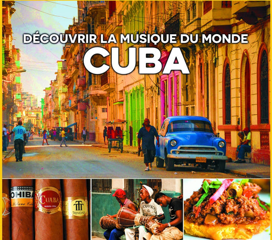 Pochette de : DÉCOUVRIR LA MUSIQUE DU MONDE, CUBA - MULTI-ARTISTES (CD)