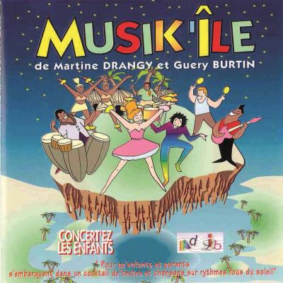 Pochette de : MUSIK'ILE - MARTINE DRANGY & GUÉRY BURTIN (CD)