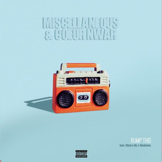 Pochette de : COEUR NWAR BUMP THIS (FEAT. 20SYL & MR. J. MEDEIROS) 45 TOURS EDITION LIMITÉE - COEUR NWAR (VINYLE 45T)