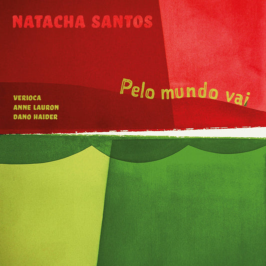 Pochette de : PELO MUNDO VAI - NATACHA SANTOS, DANO HAIDER, VERIOCA (CD)