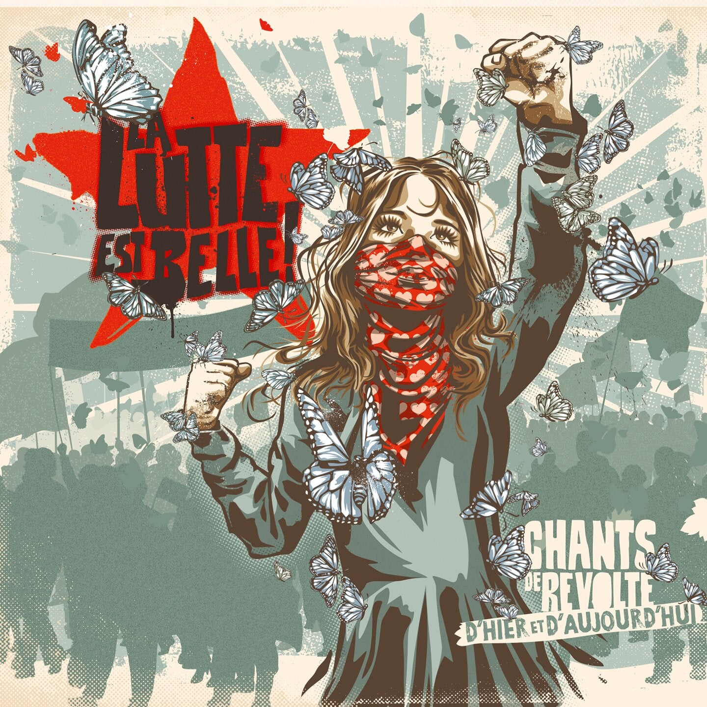 Pochette de : LA LUTTE EST BELLE ! - VARIOUS ARTISTS (CD)