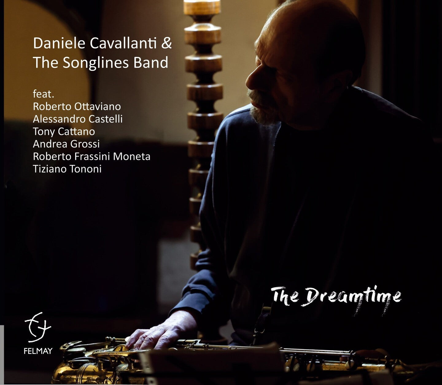 Pochette de :  THE DREAMTIME  - DANIELE CAVALLANTI & THE SONGLINES BAND (CD)