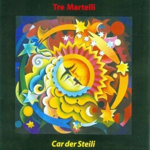Pochette de : CAR DER STEILI - TRE MARTELLI (CD)