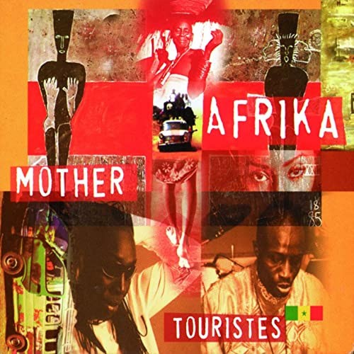 Pochette de : MOTHER AFRIKA - TOURISTES (CD)