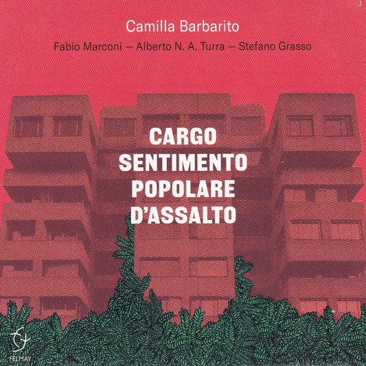 Pochette de : CARGO SENTIMENTO POPOLARE D'ASSALTO - CAMILLA BARBARITO (CD)