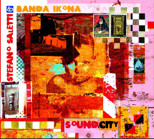 Pochette de :  SOUNDCITY  - STEFANO SALETTI / BANDA IKONA (CD)