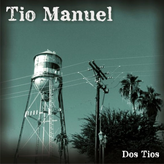 Pochette de : DOS TIOS - TIO MANUEL (CD)