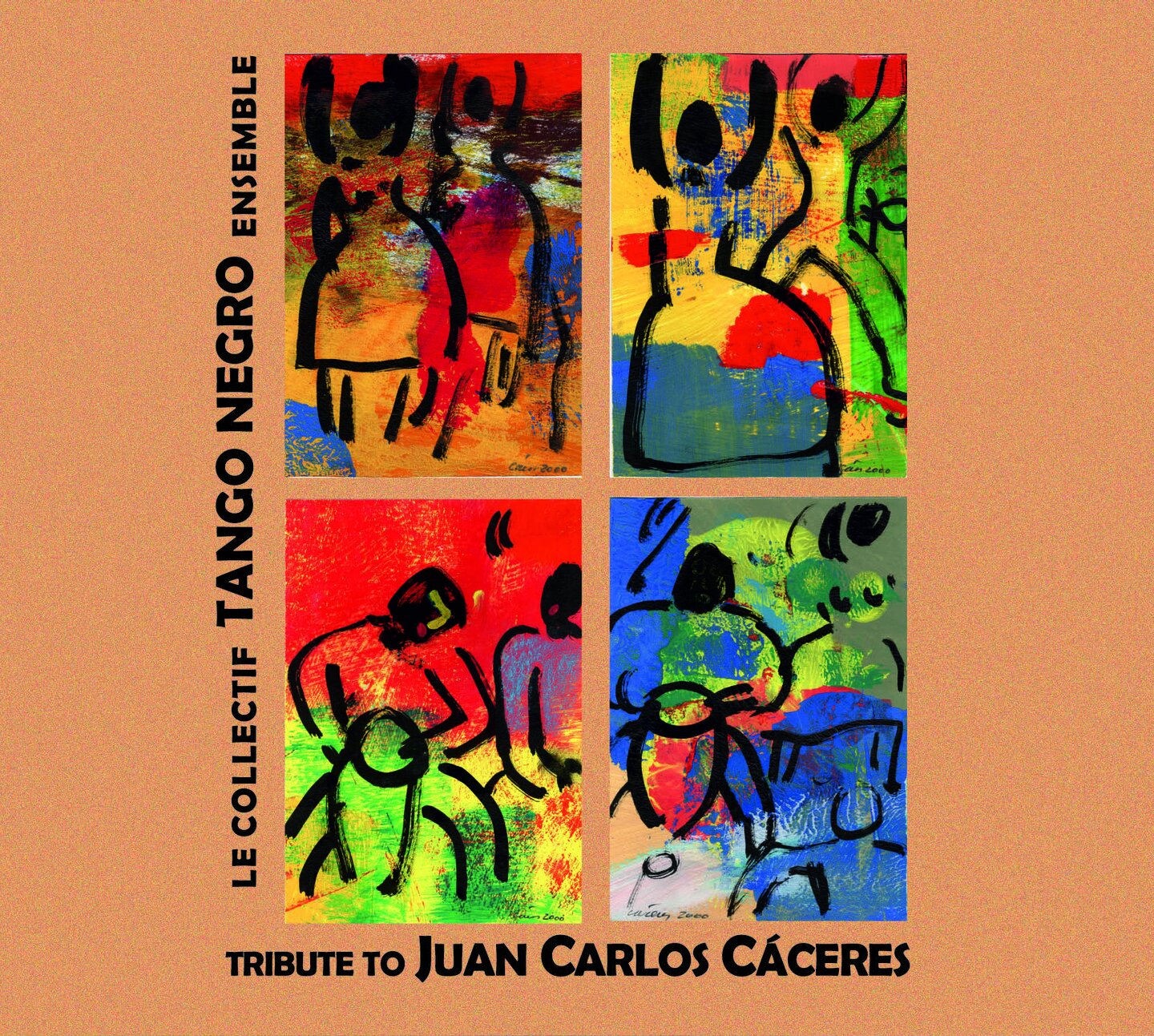 Pochette de : TRIBUTE TO JUAN CARLOS CACERES - LE COLLECTIF TANGO NEGRO ENSEMBLE (CD)