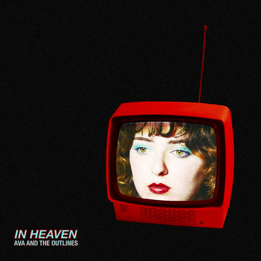 Pochette de : IN HEAVEN - AVA AND THE OUTLINES (VINYLE 33T)
