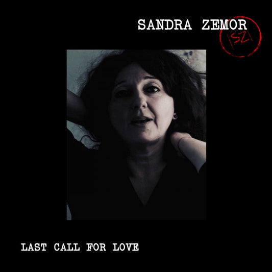 Pochette de : LAST CALL FOR LOVE - SANDRA ZEMOR (VINYLE 33T)